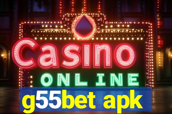 g55bet apk